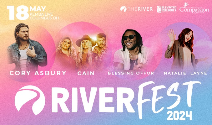 Riverfest: Cory Asbury, Cain, Blessing Offor & Natalie Layne