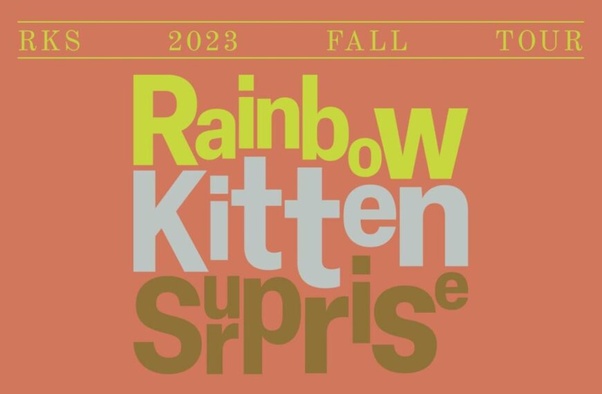 Rainbow Kitten Surprise