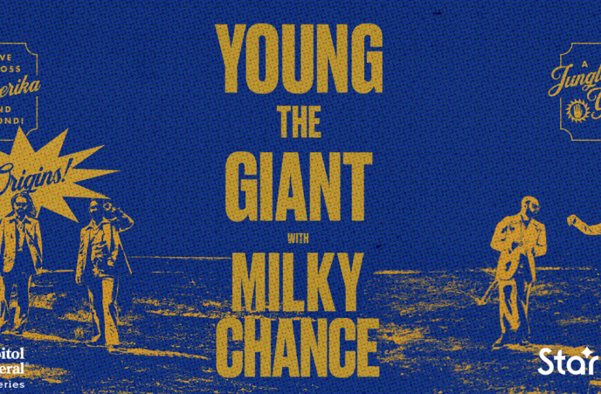 Young the Giant & Milky Chance